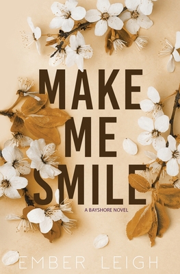 Make Me Smile (Alternate Paperback) 1965182054 Book Cover