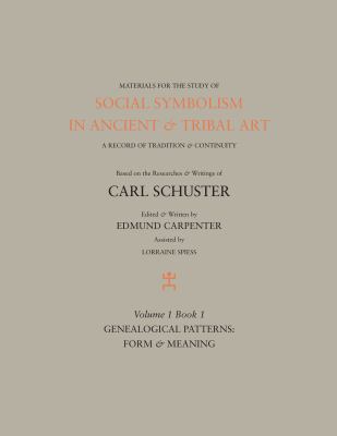 Social Symbolism in Ancient & Tribal Art: Genea... 1943982007 Book Cover