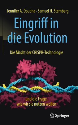 Eingriff in Die Evolution: Die Macht Der Crispr... [German] 3662574446 Book Cover