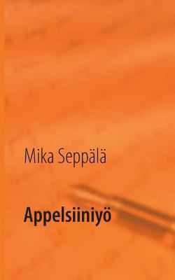 Appelsiiniyö [Finnish] 9522868426 Book Cover