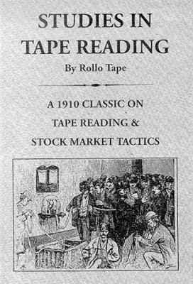 Studies in Tape Reading: A 1910 Classic on Tape... 0870340646 Book Cover