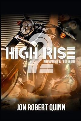 High Rise 2: Nowhere to Run B0D2HZTHBT Book Cover