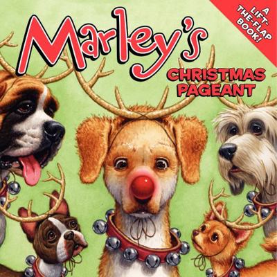 Marley's Christmas Pageant: A Christmas Holiday... 0061853828 Book Cover