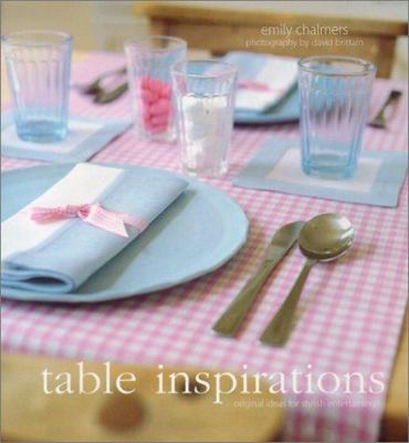 Table Inspirations: Original Ideas for Stylish ... 184172162X Book Cover