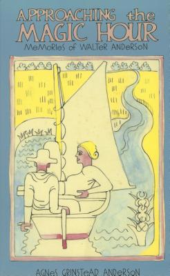 Approaching the Magic Hour: Memories of Walter ... 0878053948 Book Cover