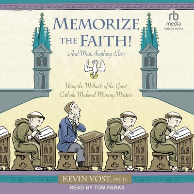 Memorize the Faith! (and Most Anything Else): U... B0CW5GFY4G Book Cover