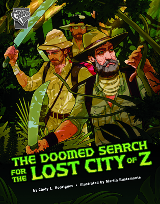 The Doomed Search for the Lost City of Z 1666322288 Book Cover