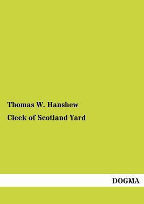 Cleek of Scotland Yard 3955079058 Book Cover