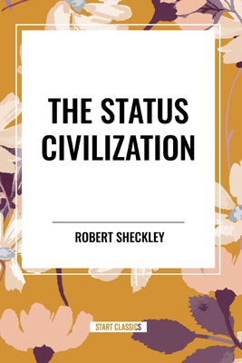 The Status Civilization            Book Cover