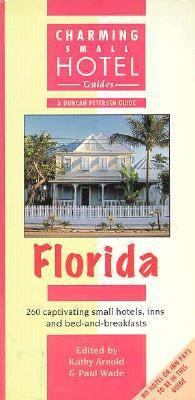 Florida (Charming Small Hotel Guides) 1556507577 Book Cover
