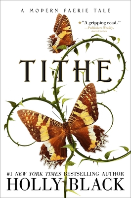 Tithe: A Modern Faerie Tale 1534484507 Book Cover