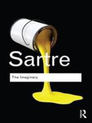 The Imaginary: A Phenomenological Psychology of... 1138834483 Book Cover
