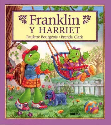 Franklin y Harriet (Spanish Edition) [Spanish] 9580466300 Book Cover