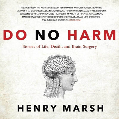 Do No Harm Lib/E: Stories of Life, Death, and B... 1665154403 Book Cover