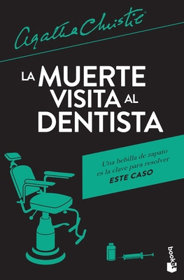 La Muerte Visita Al Dentista / One, Two, Buckle... [Spanish] 6070744861 Book Cover