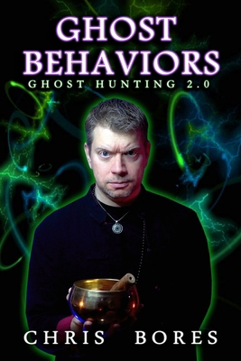 Ghost Behaviors (Ghost Hunting 2.0) B0FZFRJZ99 Book Cover