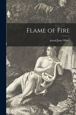 Flame of Fire 1014863678 Book Cover
