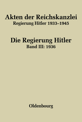 Akten der Reichskanzlei, Regierung Hitler 1933-... [German] 3486566261 Book Cover