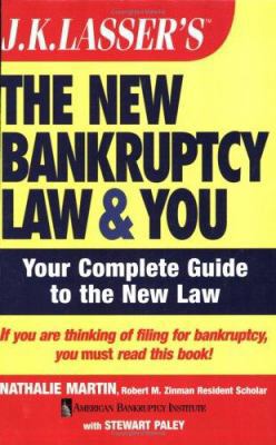 J.K. Lasser's the New Bankruptcy Law and You 0471753696 Book Cover