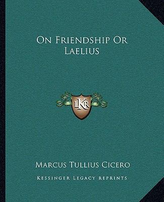On Friendship Or Laelius 1162677279 Book Cover