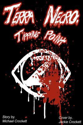 Terra Necro: Tipping Point 1475034377 Book Cover