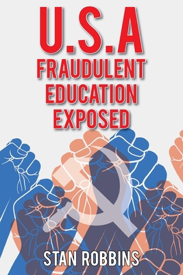 U.S.A Fraudulent Education Exposed 109806934X Book Cover