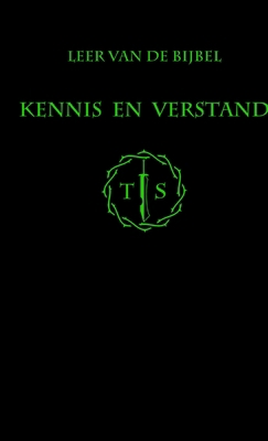 Kennis en Verstand [Dutch] 1326079093 Book Cover