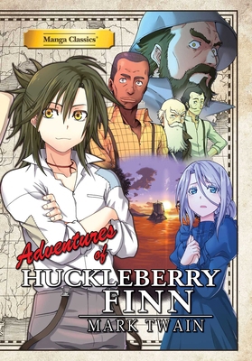 Manga Classics: Adventure of Huckleberry Finn (... 1772940178 Book Cover