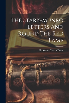 The Stark-munro Letters And Round The Red Lamp 1022371010 Book Cover