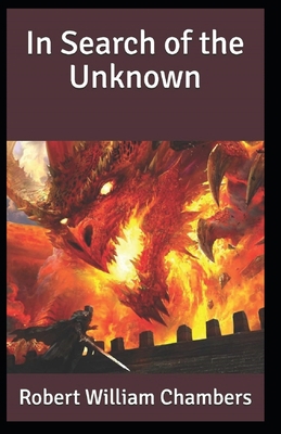 In Search of the Unknown Illustrated B08VYBN7V2 Book Cover