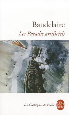 Les Paradis Artificiels [French] 2253014389 Book Cover
