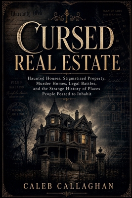 Cursed Real Estate B0GZWZ7QF6 Book Cover