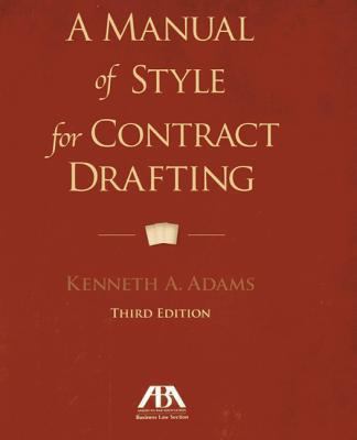 A Manual of Style for Contract Drafting 1614388032 Book Cover