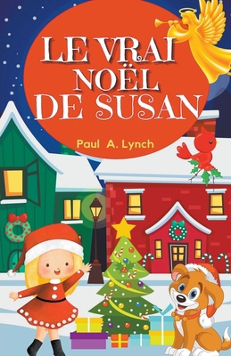 Le vrai Noël de Susan [French] B0BJY2W43W Book Cover