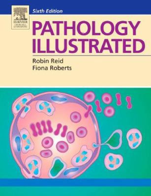 Pathology Illustrated 0443073368 Book Cover