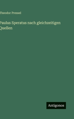 Paulus Speratus nach gleichzeitigen Quellen [German] 3388486778 Book Cover