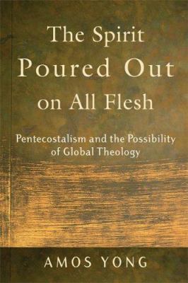 The Spirit Poured Out on All Flesh: Pentecostal... 0801027705 Book Cover