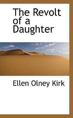 The Revolt of a Daughter 1113881739 Book Cover