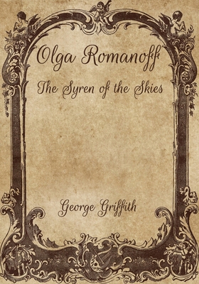 Olga Romanoff: The Syren of the Skies B08VY76YQ7 Book Cover