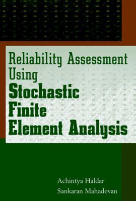Reliability Assessment Using Stochastic Finite ... 0471369616 Book Cover
