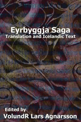 Eyrbyggja Saga: Translation and Icelandic Text 148124275X Book Cover