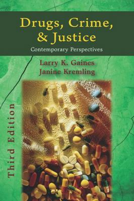 Drugs, Crime, and Justice: Contemporary Perspec... 1478602031 Book Cover