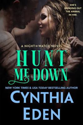 Hunt Me Down (Night Watch Paranormal Romance) 1960633716 Book Cover