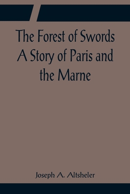 The Forest of Swords A Story of Paris and the M... 9356082626 Book Cover