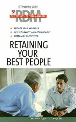 Retaining Your Best People: The Results Driven ... B0076X758Y Book Cover