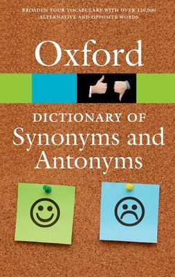 The Oxford Dictionary of Synonyms and Antonyms B00Y345A7C Book Cover