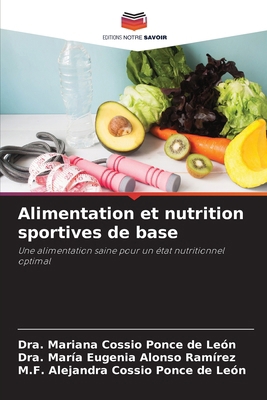 Alimentation et nutrition sportives de base [French] 6207204042 Book Cover