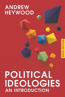 Political Ideologies: An Introduction 1137606029 Book Cover