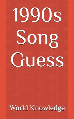 1990s Song Guess 1718017111 Book Cover