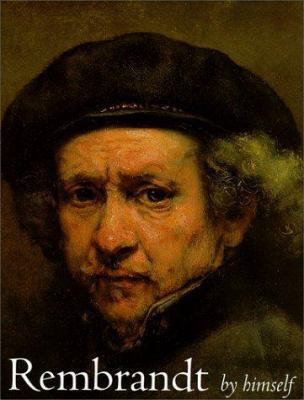 Rembrandt by Himself 0300077890 Book Cover